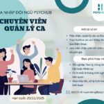 TUYỂN DỤNG CHUYÊN VIÊN QUẢN LÝ CA – PSYCHUB
